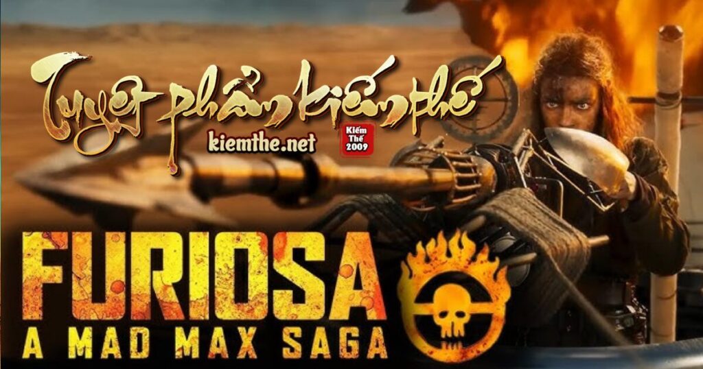 review Furiosa Câu Chuyện Từ Max Điên